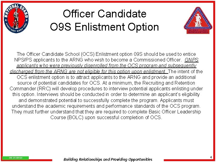 Officer Candidate O 9 S Enlistment Option The Officer Candidate School (OCS) Enlistment option