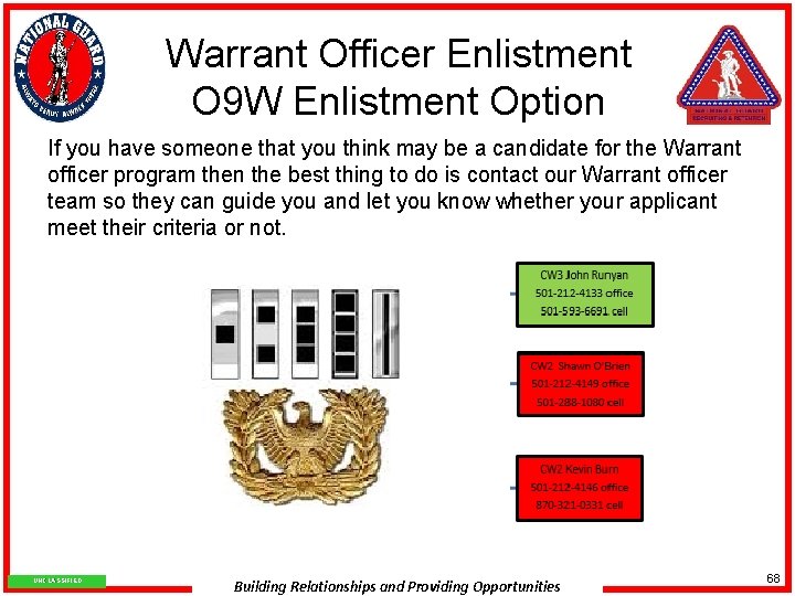 Warrant Officer Enlistment O 9 W Enlistment Option If you have someone that you