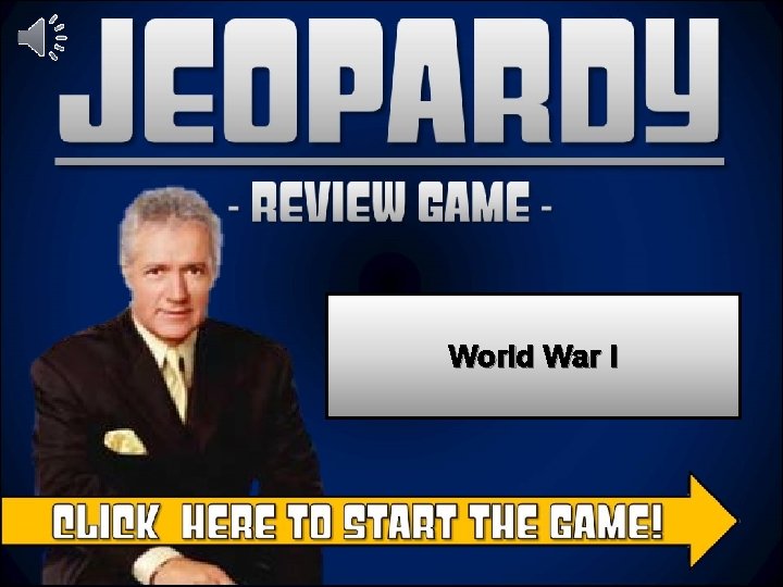 Jeopardy - Review Game - World War I 