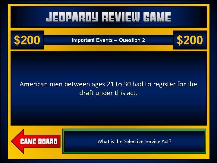 Jeopardy Review Game US History 2 – Chapter 18 – World War I $200