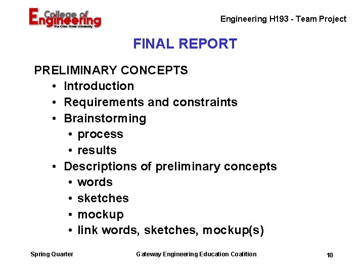 Engineering H 193 - Team Project FINAL REPORT PRELIMINARY CONCEPTS • Introduction • Requirements Engineering H 193 - Team Project FINAL REPORT PRELIMINARY CONCEPTS • Introduction • Requirements