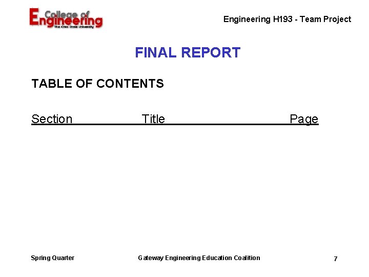 Engineering H 193 - Team Project FINAL REPORT TABLE OF CONTENTS Section Spring Quarter Engineering H 193 - Team Project FINAL REPORT TABLE OF CONTENTS Section Spring Quarter