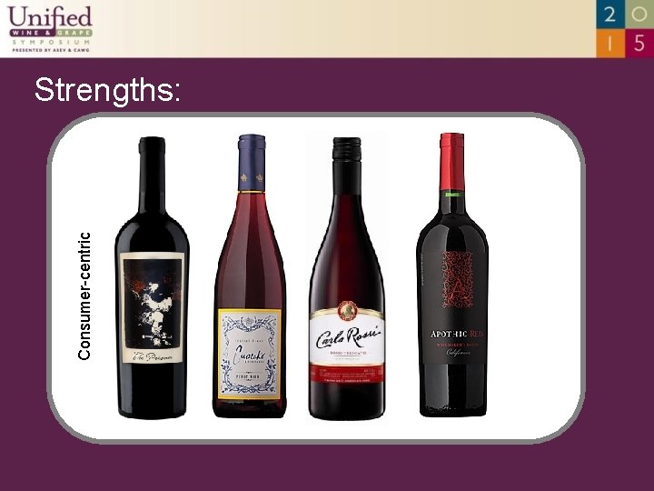 Consumer-centric Strengths: 