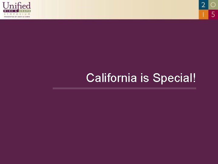 California is Special! 