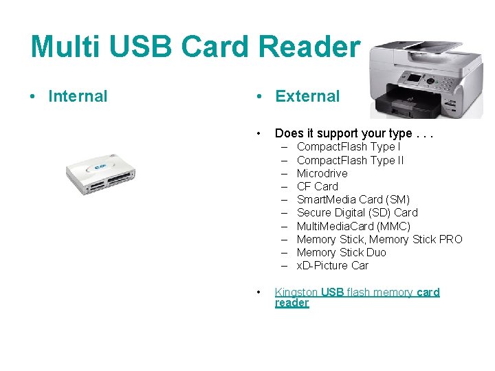 Multi USB Card Reader • Internal • External • Does it support your type.