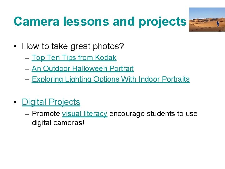 Camera lessons and projects • How to take great photos? – Top Ten Tips