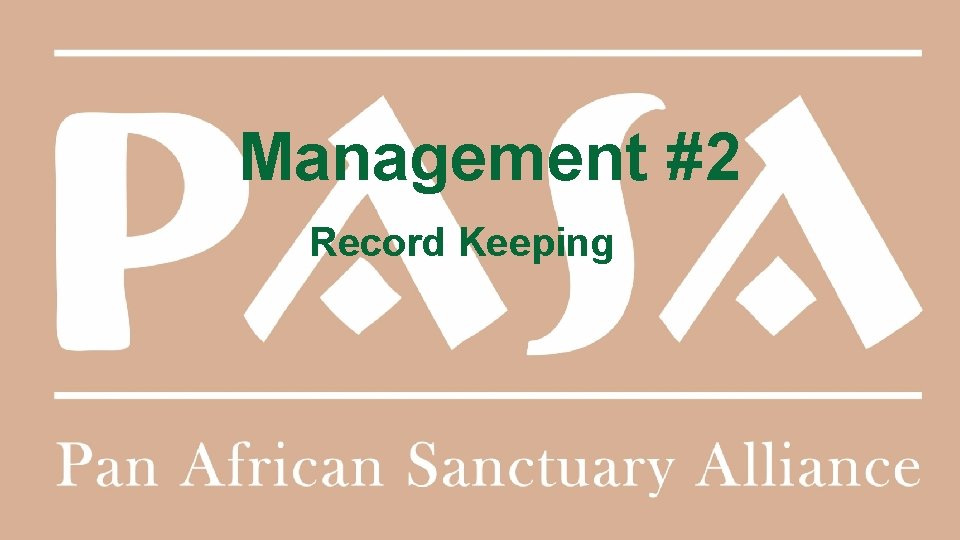 Management #2 Record Keeping 