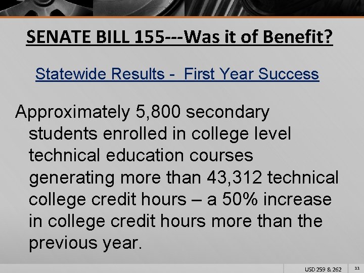 SENATE BILL 155 ---Was it of Benefit? Statewide Results - First Year Success Approximately