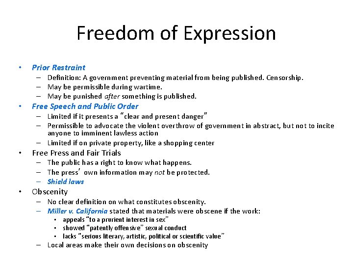 Freedom of Expression • Prior Restraint – Definition: A government preventing material from being