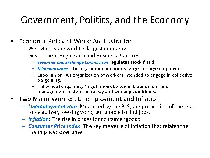 Government, Politics, and the Economy • Economic Policy at Work: An Illustration – Wal-Mart