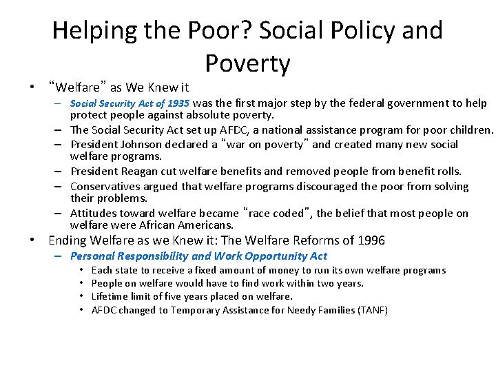 Helping the Poor? Social Policy and Poverty • “Welfare” as We Knew it –