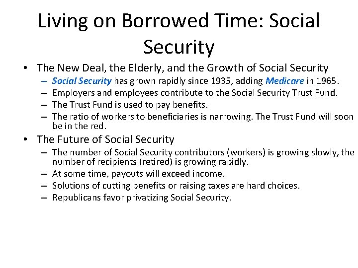 Living on Borrowed Time: Social Security • The New Deal, the Elderly, and the