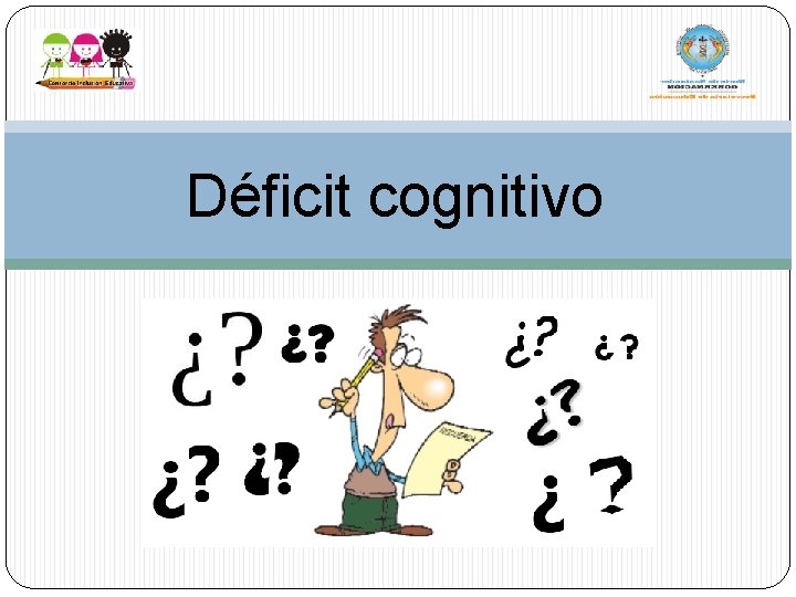 Déficit cognitivo 