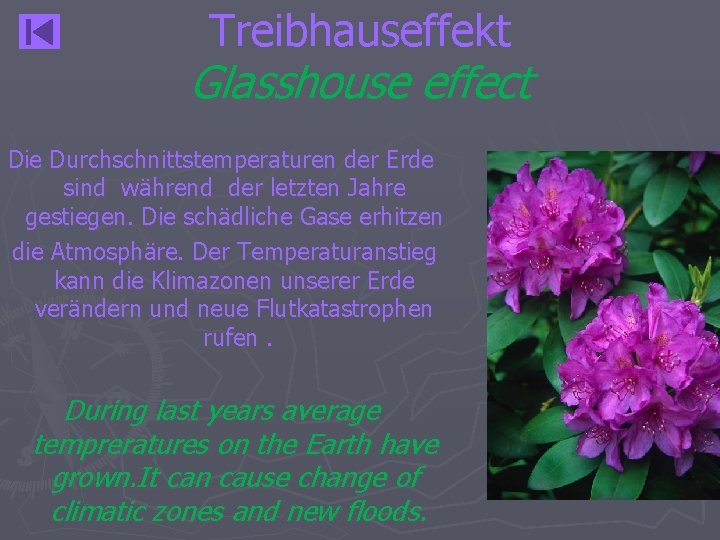 Treibhauseffekt Glasshouse effect Die Durchschnittstemperaturen der Erde sind während der letzten Jahre gestiegen. Die