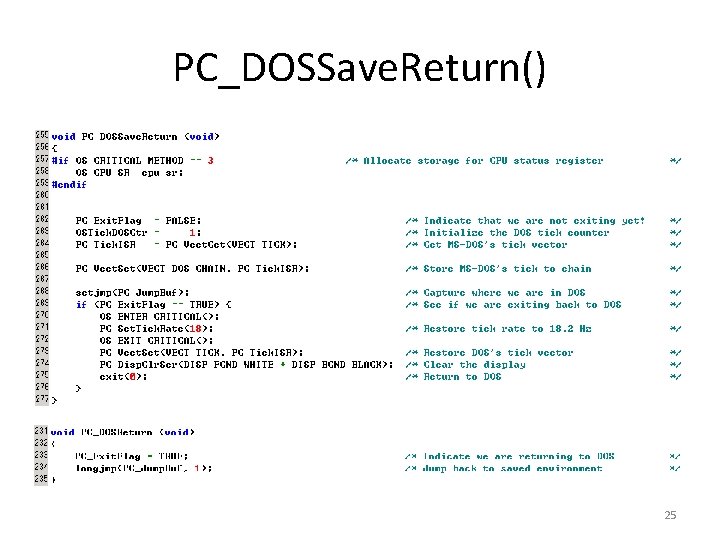 PC_DOSSave. Return() 25 