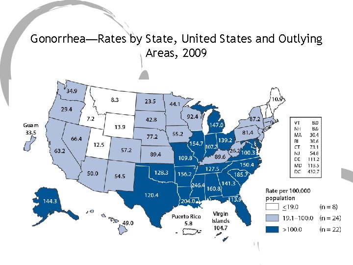 Gonorrhea—Rates by State, United States and Outlying Areas, 2009 