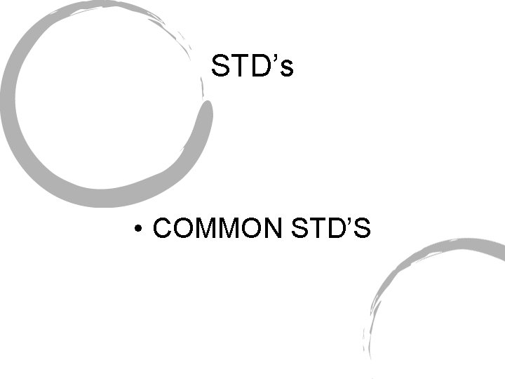 STD’s • COMMON STD’S 
