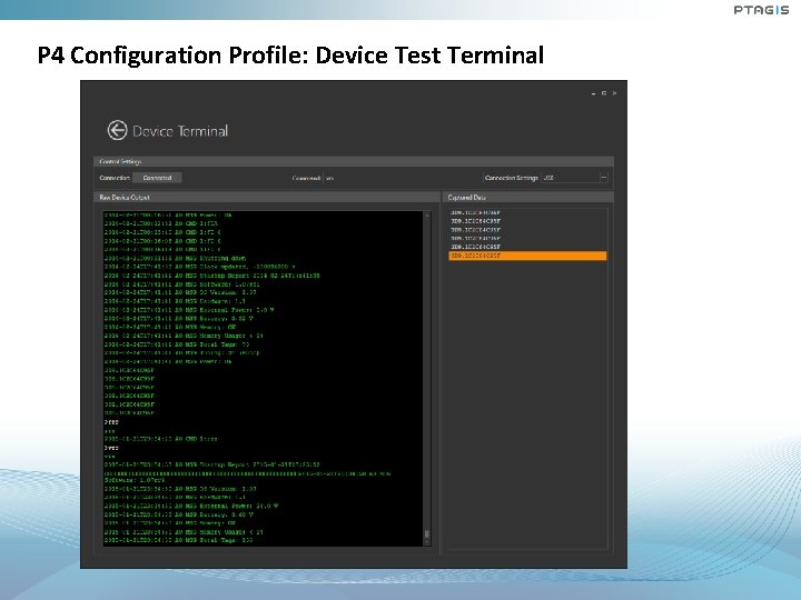 P 4 Configuration Profile: Device Test Terminal P 4 Configuration Profile: Device Test Terminal
