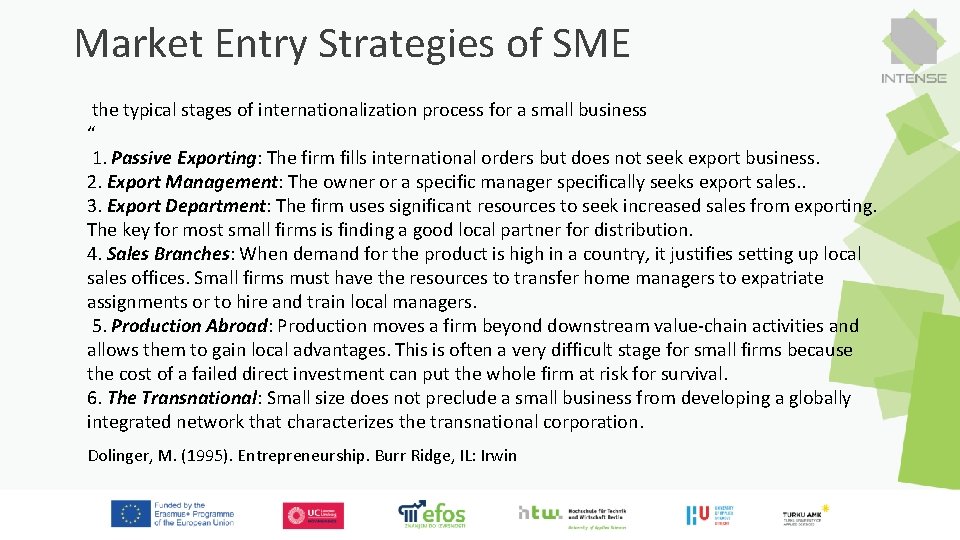 Market Entry Strategies of SME the typical stages of internationalization process for a small