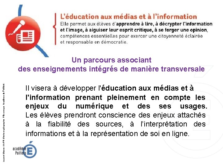 Laurent Marien, IA-IPR d’histoire-géographie, Pôle civique, Académie de Poitiers Un parcours associant des enseignements Laurent Marien, IA-IPR d’histoire-géographie, Pôle civique, Académie de Poitiers Un parcours associant des enseignements