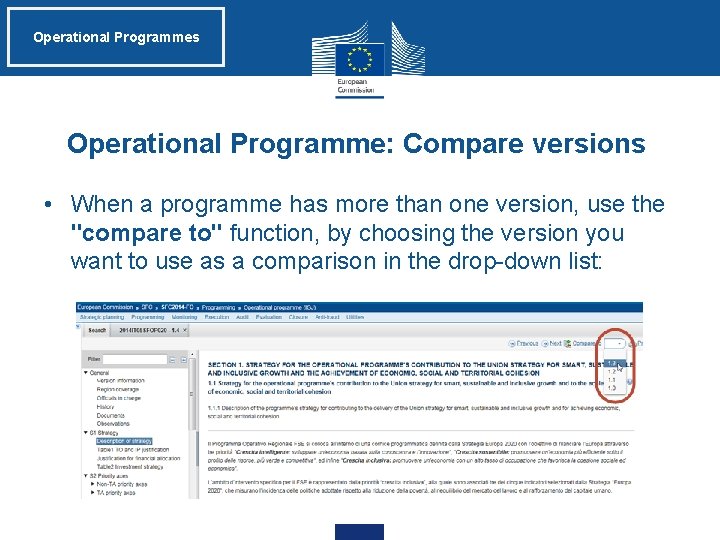 Operational Programmes Operational Programme: Compare versions • When a programme has more than one