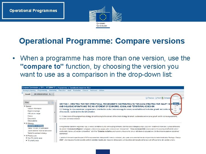 Operational Programmes Operational Programme: Compare versions • When a programme has more than one