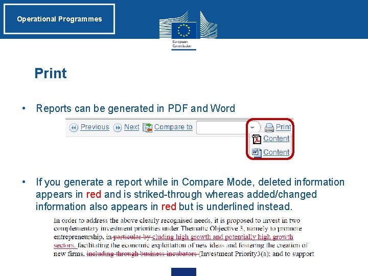 Operational Programmes Print • Reports can be generated in PDF and Word • If