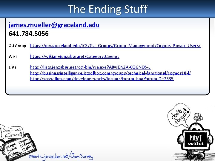 The Ending Stuff james. mueller@graceland. edu 641. 784. 5056 GU Group https: //my. graceland.