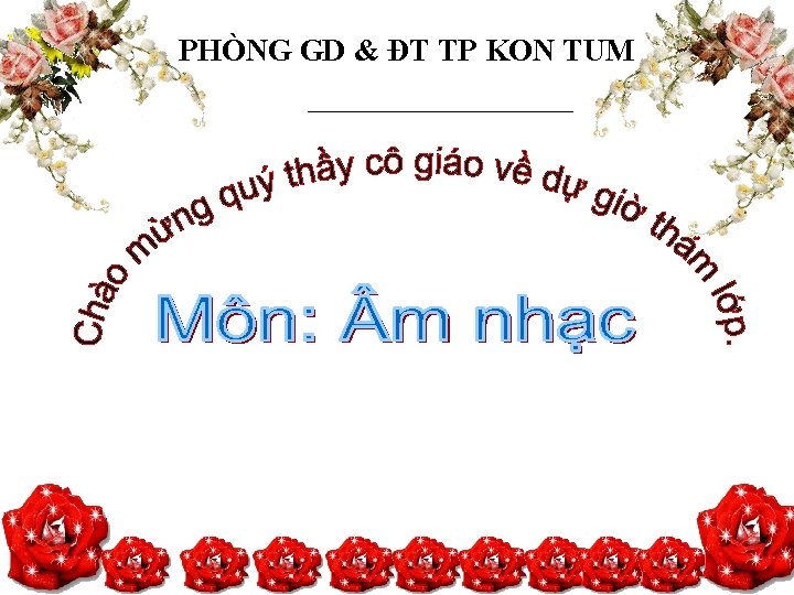 PHÒNG GD & ĐT TP KON TUM 