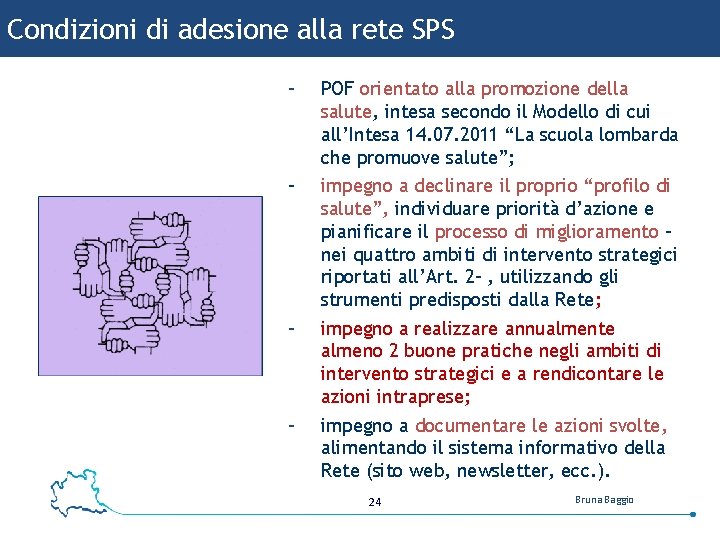 Condizioni di adesione alla rete SPS - POF orientato alla promozione della salute, intesa