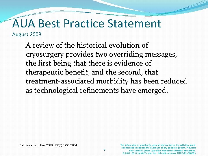 AUA Best Practice Statement August 2008 A review of the historical evolution of cryosurgery AUA Best Practice Statement August 2008 A review of the historical evolution of cryosurgery