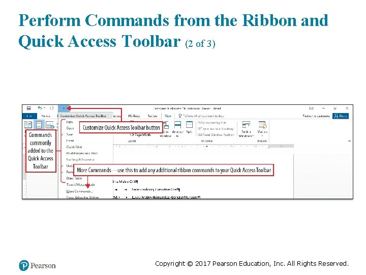 Perform Commands from the Ribbon and Quick Access Toolbar (2 of 3) Copyright ©