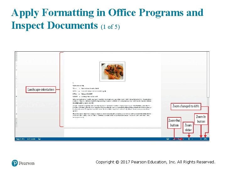 Apply Formatting in Office Programs and Inspect Documents (1 of 5) Copyright © 2017