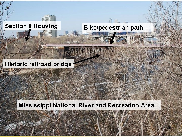 Section 8 Housing Bike/pedestrian path Historic railroad bridge Mississippi National River and Recreation Area
