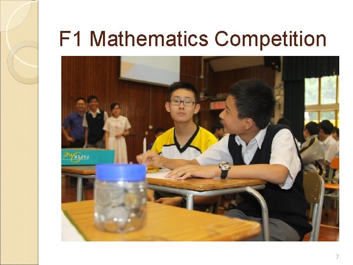 F 1 Mathematics Competition 7 