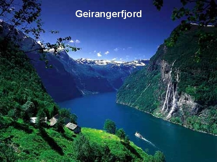 Geirangerfjord 