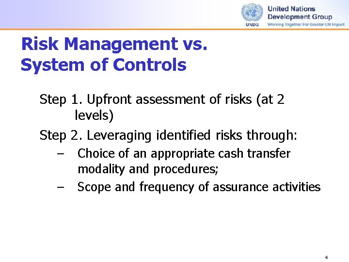 Risk Management vs. System of Controls Step 1. Upfront assessment of risks (at 2 Risk Management vs. System of Controls Step 1. Upfront assessment of risks (at 2
