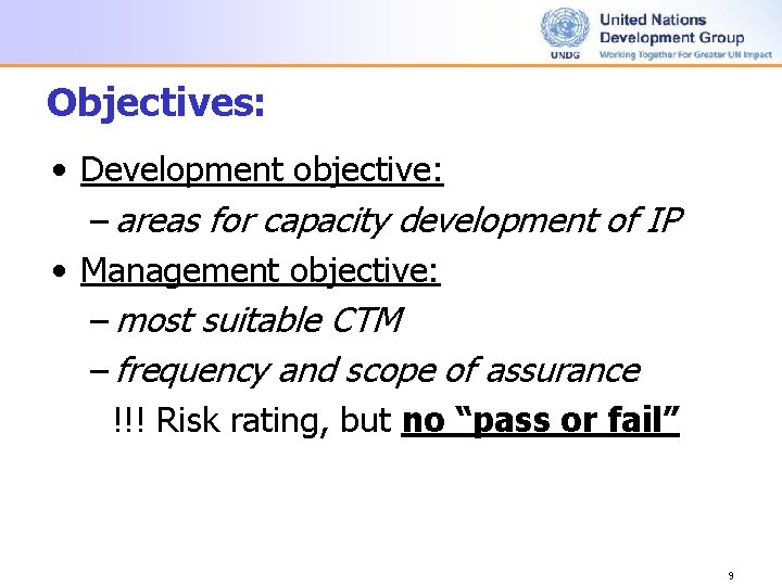 Objectives: • Development objective: – areas for capacity development of IP • Management objective: Objectives: • Development objective: – areas for capacity development of IP • Management objective: