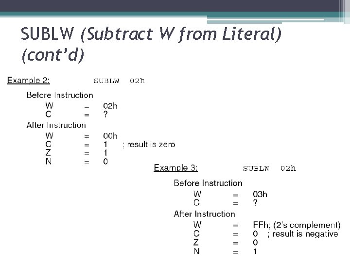 SUBLW (Subtract W from Literal) (cont’d) 