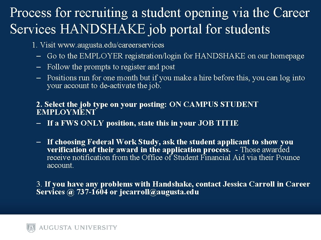 Process for recruiting a student opening via the Career Services HANDSHAKE job portal for