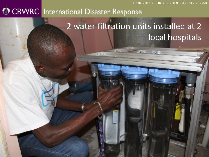 2 water filtration units installed at 2 local hospitals 