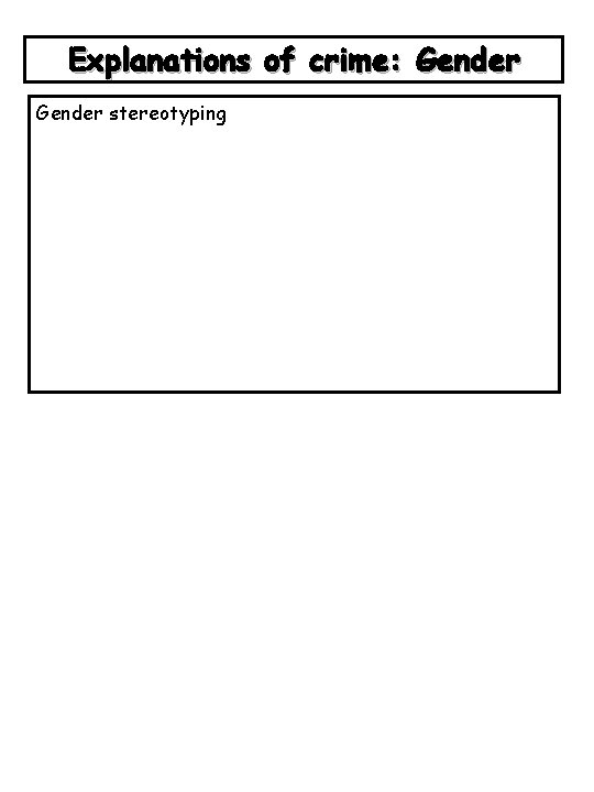 Explanations of crime: Gender stereotyping 