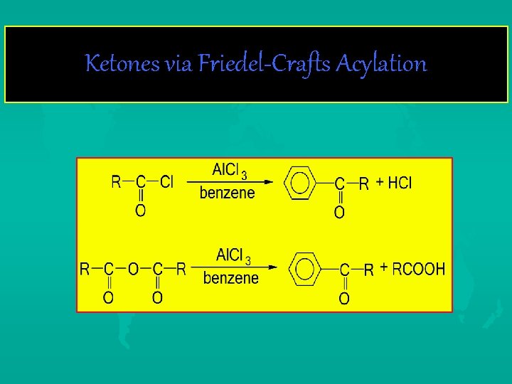 Ketones via Friedel-Crafts Acylation 