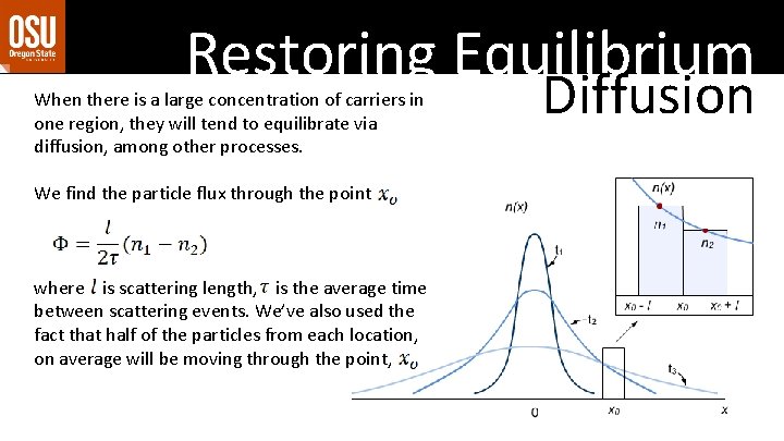 Restoring Equilibrium When there is a large concentration of carriers in one region, they Restoring Equilibrium When there is a large concentration of carriers in one region, they