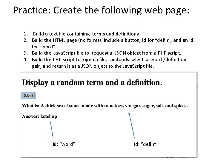 Practice: Create the following web page: 1. Build a text file containing terms and