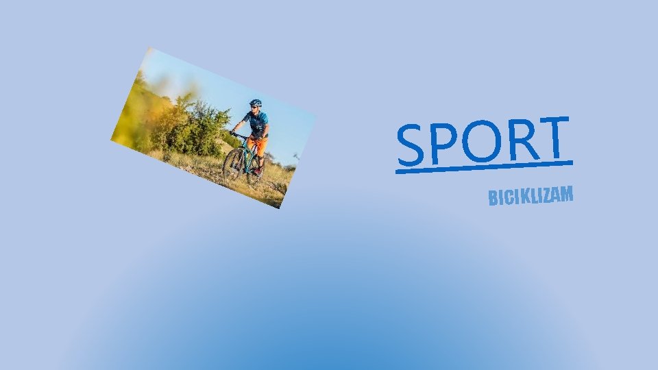 SPORT BICIKLIZAM 