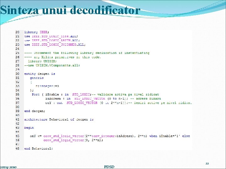 Sinteza unui decodificator 2009 -2010 PDSD 22 