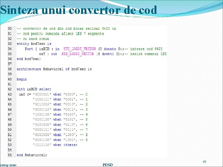 Sinteza unui convertor de cod 2009 -2010 PDSD 27 