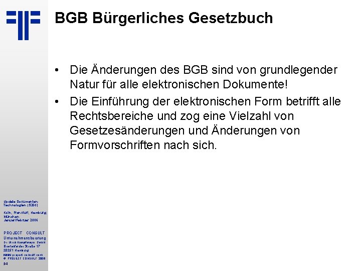 BGB Bürgerliches Gesetzbuch • Die Änderungen des BGB sind von grundlegender Natur für alle