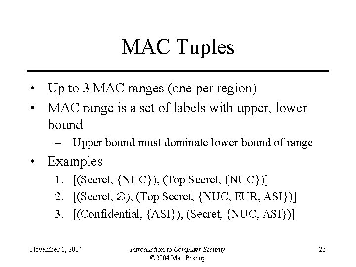 MAC Tuples • Up to 3 MAC ranges (one per region) • MAC range